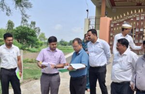 जिलाधिकारी ने जून माह के उच्च मूल्य के तीन बैनामों का किया स्थलीय परीक्षण,एक प्रकरण में जांच के दिए निर्देश