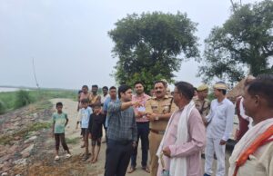 डीएम,एसपी ने बाढ़ का लिया जायजा, मातहतों को दिए आवश्यक दिशा-निर्देश